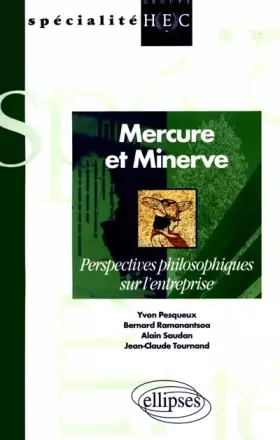 Couverture du produit · Mercure et Minerve: Perspectives philosophiques sur l'entreprise