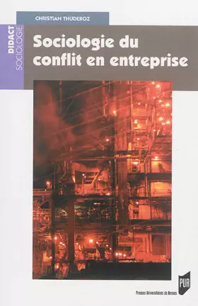 Couverture du produit · SOCIOLOGIE DU CONFLIT EN ENTREPRISE