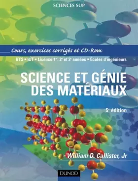 Couverture du produit · Science et génie des matériaux : Cours et exercices corrigés (1 livre + 1 CD-Rom)