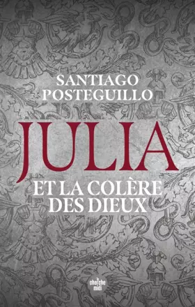 Couverture du produit · Julia et la colère des dieux