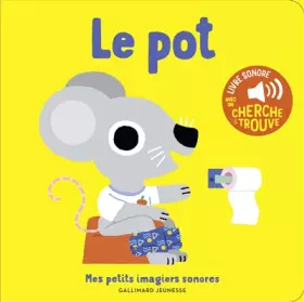 Couverture du produit · Le pot: Des sons à écouter, des images à regarder