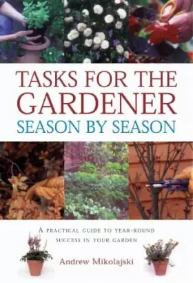 Couverture du produit · Tasks for the Gardener Season by Season (Garden Essentials)
