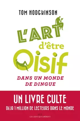 Couverture du produit · L'art d'être oisif... dans un monde de dingue