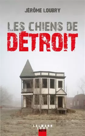 Couverture du produit · Les Chiens de Détroit