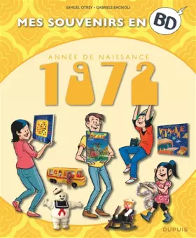 Couverture du produit · Mes souvenirs en BD - 1972