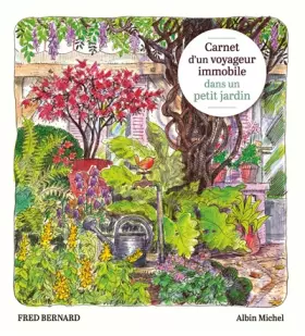Couverture du produit · Carnet d'un voyageur immobile dans un petit jardin