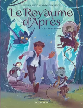 Couverture du produit · Le Royaume d'Après - Tome 2 - Le Bois des Maudits