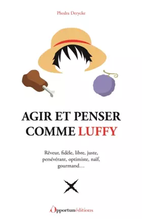 Couverture du produit · Agir et penser comme Luffy