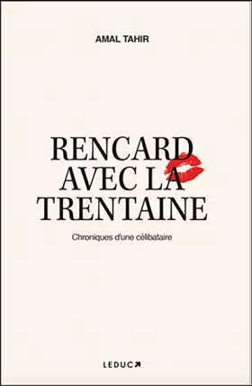 Couverture du produit · Rencard avec la trentaine: Chroniques d'une célibataire