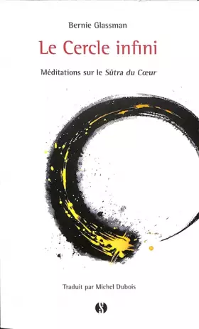 Couverture du produit · Le Cercle infini: Méditations sur le Sûtra du Cœur