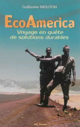 Couverture du produit · Ecoamerica voyage en quête de solutions durables