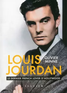 Couverture du produit · Louis Jourdan : Le dernier french lover d'hollywood