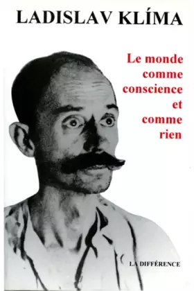 Couverture du produit · Le monde comme conscience et comme rien