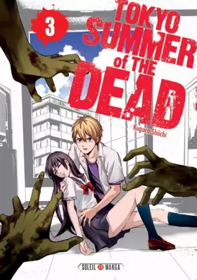 Couverture du produit · Tokyo - Summer of the dead T03