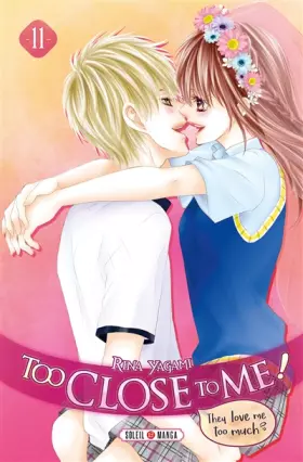 Couverture du produit · Too Close to Me ! T11