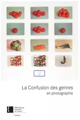 Couverture du produit · La confusion des genres en photographie