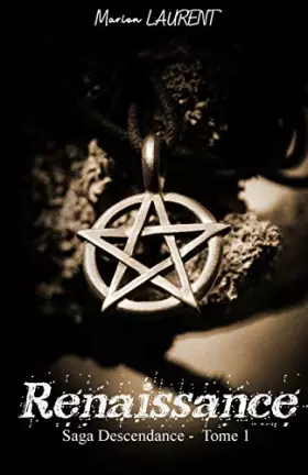 Couverture du produit · Renaissance (Descendance) (Volume 1) (French Edition)