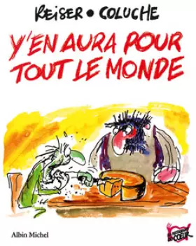 Couverture du produit · Y'en aura pour tout le monde : Les Histoires de Coluche illustrées par Reiser