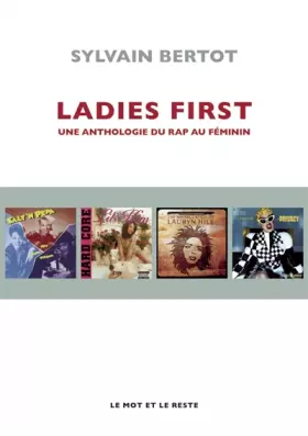 Couverture du produit · Ladies first: Une anthologie du rap féminin en 100 albums