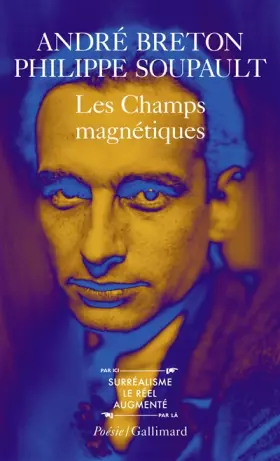 Couverture du produit · Les Champs magnétiques", "S'il vous plait", "Vous m'oublierez.
