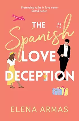 Couverture du produit · The Spanish Love Deception: Tiktok Made Me Buy It! The Goodreads Choice Awards Debut Of The Year