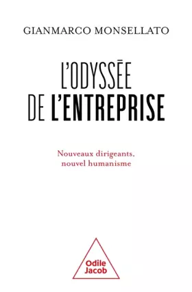 Couverture du produit · L'Odyssée de l'entreprise: Nouveaux dirigeants, nouvel humanisme