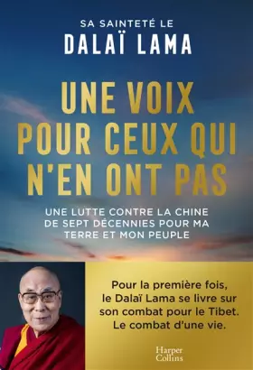 Couverture du produit · Une voix pour ceux qui n'en ont pas: Une lutte contrat la Chine de plus de sept décennies pour ma terre et mon peuple