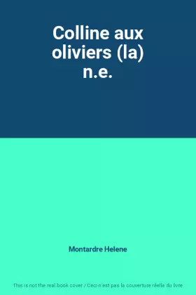 Couverture du produit · Colline aux oliviers (la) n.e.