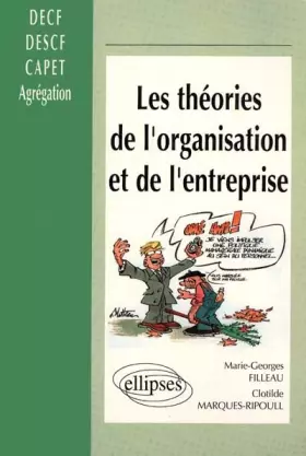 Couverture du produit · Les théories de l'organisation et de l'entreprise : DECF, prépa CAPET, Agreg