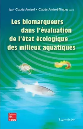 Couverture du produit · Les biomarqueurs dans l'évaluation de l'état écologique des milieux aquatiques