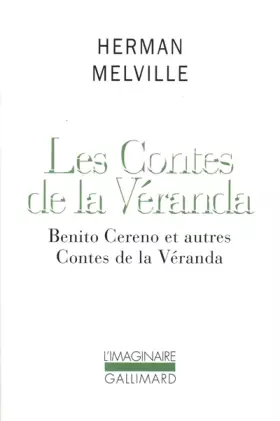 Couverture du produit · Les Contes de la Véranda: Benito Cereno et autres Contes de la Véranda
