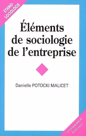 Couverture du produit · Eléments de sociologie de l'entreprise