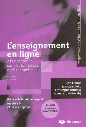 Couverture du produit · L'enseignement en ligne : A l'université et dans les formations professionnelles Pourquoi ? Comment ?