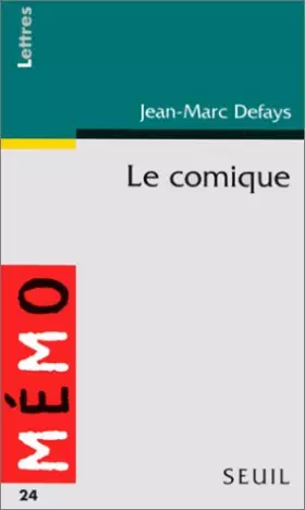Couverture du produit · Le Comique. Principes, procédés, processus