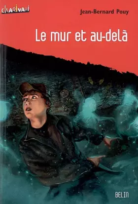 Couverture du produit · Le mur et au-delà
