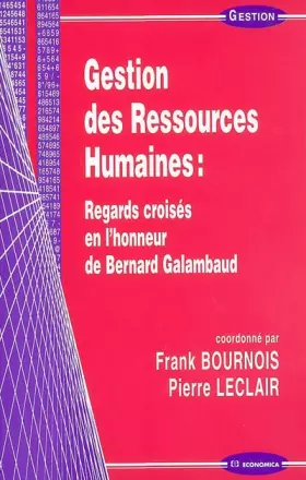 Couverture du produit · Gestion des ressources humaines : regards croisés en l'honneur de Bernard Galambaud