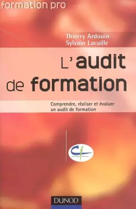 Couverture du produit · L'audit de formation : Comprendre, réaliser et évaluer un audit de formation