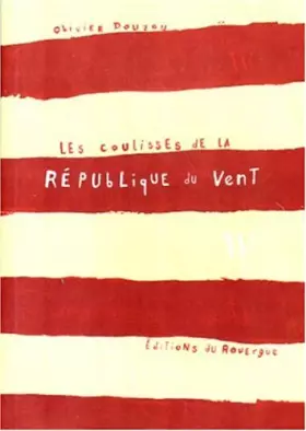 Couverture du produit · Les Coulisses de la République du vent