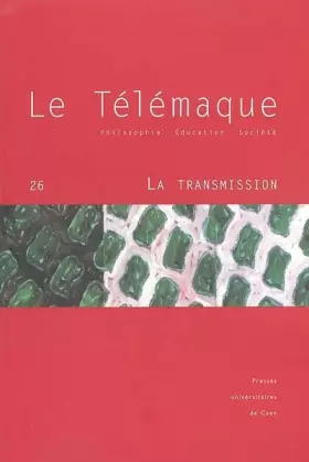 Couverture du produit · Le Télémaque, N° 26 : La transmission