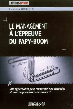 Couverture du produit · Le management à l'épreuve du Papy-Boom