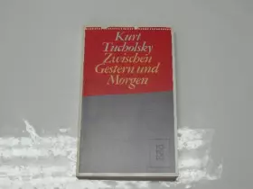 Couverture du produit · Zwischen Gestern und Morgen. Eine Auswahl aus seinen Schriften und Gedichten.