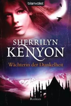 Couverture du produit · Wächterin der Dunkelheit: Roman (Dark Hunter-Serie, Band 8)
