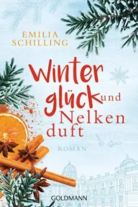 Couverture du produit · Winterglück und Nelkenduft: Roman
