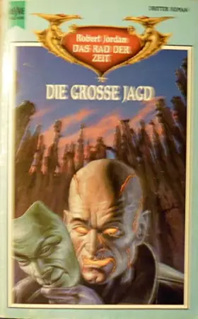 Couverture du produit · Die große Jagd. Das Rad der Zeit 03.