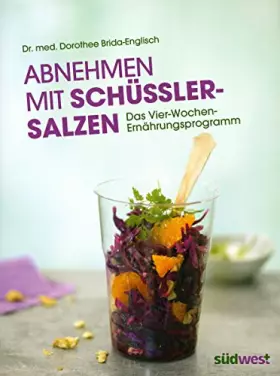 Couverture du produit · Abnehmen mit Schüßler-Salzen: Das Vier-Wochen-Ernährungsprogramm