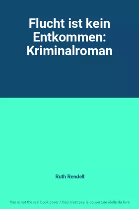 Couverture du produit · Flucht ist kein Entkommen: Kriminalroman