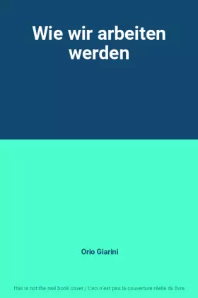 Couverture du produit · Wie wir arbeiten werden