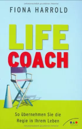 Couverture du produit · Life Coach: So übernehmen Sie die Regie in ihrem Leben