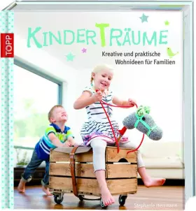 Couverture du produit · Kinder(T)Räume: Kreative und praktische Wohnideen für Familien
