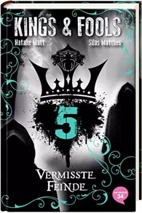 Couverture du produit · Kings & Fools 5. Vermisste Feinde